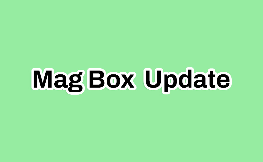 Top Features You Get oYour MAG Box after update full guide